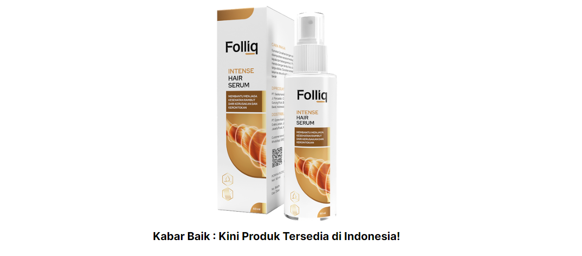 Folliq Serum – Solusi Alami Rambut Rontok Di Indonesia